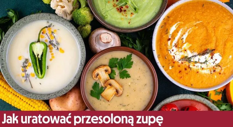 Sposoby na uratowanie przesolonej zupy – proste metody na mniej słony smak