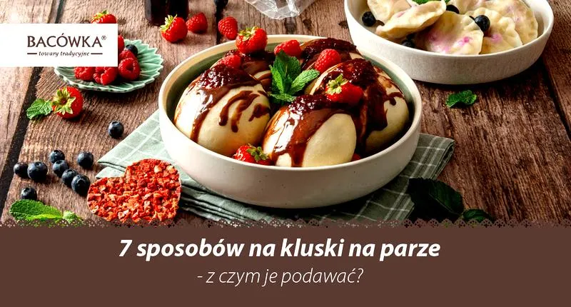 Kluski na parze dodatki