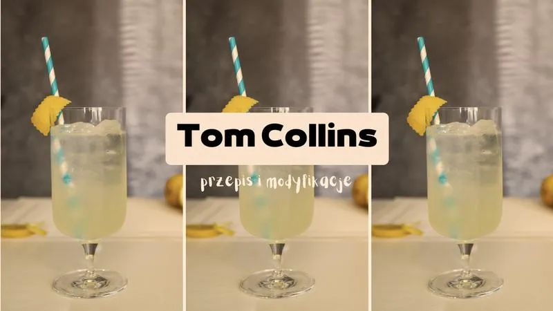 Przepis na Toma Collinsa